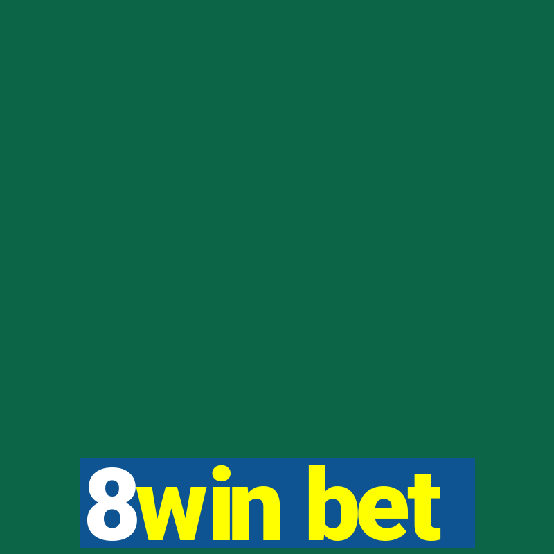 8win bet